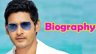 Mahesh Babu | Biography | Superstar of Telugu Cinema