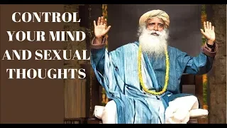 Sadhguru  - How to Overcome Sexual Distraction