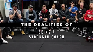 The Realities of Being A Strength Coach: Part 1