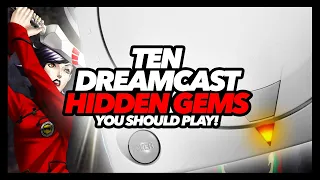 Ten Dreamcast Hidden Gems