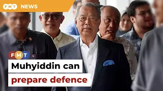 Charges clear enough for Muhyiddin to prepare defence, says court