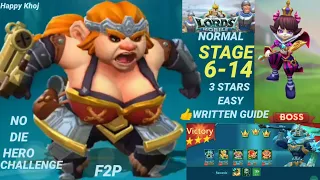 Lords Mobile 6-14 Normal 3 Stars|No Die HERO CHALLENGE🤺Connect Channel for👍Your Best🏃