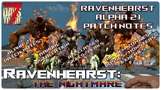 7 Days to Die Ravenhearst Mod | A21 Patch Notes, Classes+Skills & All New EPIC Enemies! | Lets Play