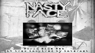 Nasty Face - World Wide Web [14 Traxx] (2019 - Gorenoise / Goregrind)