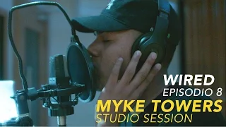 MYKE TOWERS STUDIO SESSION - WIRED - Ep. 8 - La Boveda