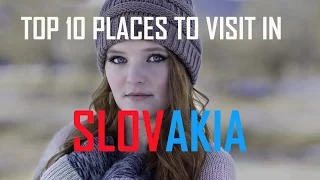 top 10 places to visit in slovakia |  Slovakia Tourist Attractions | 10 Top Places to Visit