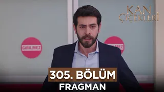 Kan Çiçekleri 305. Bölüm Fragman | 29 Nisan Pazartesi @kanal7