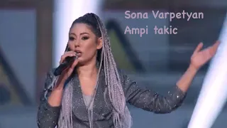 Sona Varpetyan - Ampi Takic