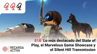 818: Lo más destacado del State of Play, el Marvelous Game Showcase y el Silent Hill Transmission