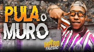 PULA O MURO | 7KSSIO