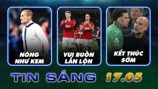 TIN SÁNG (17/5): MAN UTD ĐÓN 2 VUI, 1 BUỒN; DRAMA KHỦNG KHIẾP TẠI JUVENTUS; EDERSON NGHỈ HẾT MÙA