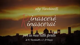 Roby Facchinetti - Rinascerò, Rinascerai (I’ll be reborn, you’ll be reborn)