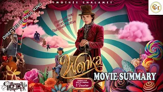 Wonka (2023) Movie summary | The Best Musical Fantasy Film ever?