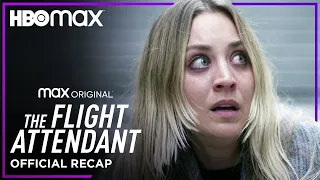 Season 1 Recap | The Flight Attendant | HBO Max