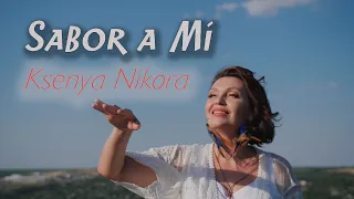 "Sabor a Mí" - Ksenya Nikora