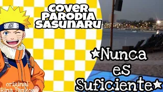 COVER PARODIA "NUNCA ES SUFICIENTE" Original Rina Fankoe, Animacion @nxrxtx