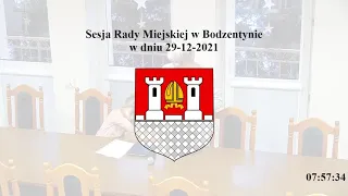 Sesja  Rady Miejskiej w Bodzentynie z dnia 29 grudnia 2021 r.