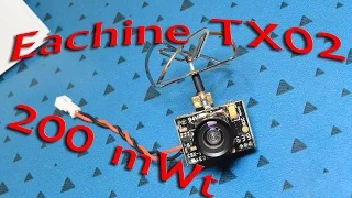 Обзор FPV камеры Eachine TX02