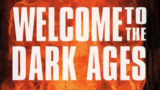 Welcome to the Dark Ages (Documentary film trailer)