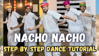 Nacho Nacho - Tejal Bango Bind | Rajasthani dance | Step By Step Dance Tutorial | Ashish Raval AD