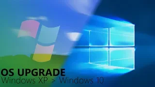 Upgrading Windows XP to Windows 10