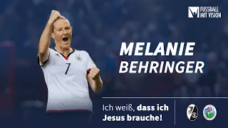 Nationalspielerin Melanie Behringer: "Ich weiß, dass ich Jesus brauche." | Fussball mit Vision