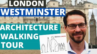 LONDON Walking Tour - WESTMINSTER, History of Architecture