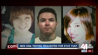 New DNA testing requested by Kylr Yust defense team