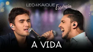 A vida - Leo & kaique