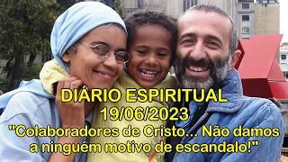 DIÁRIO ESPIRITUAL MISSÃO BELÉM - 19/06/2023 - 2Cor 6,1-10