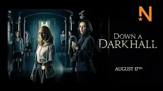 ‘Down a Dark Hall’ Official Trailer HD