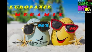 EURODANCE 90'S MEGAMIX - 49 - Dj Vanny Boy®