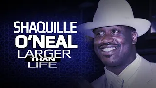 Shaquille O'Neal | Larger Than Life | 2006 Documentary On Shaq's Life 🐐