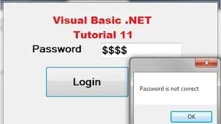 Visual Basic .NET Tutorial 11 - How To Make A Simple Login Form In Visual Basic
