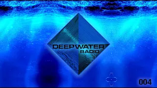Deepwater Radio 004 | Melodic House,Deep House | Sons Of Maria,Nora En Pure,Tinlicker,Spada,Kaskade