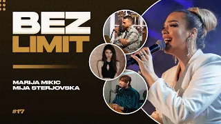 BEZ LIMIT SO MARIJA MIKIC &  MIJA STERJOVSKA!