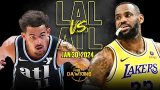 Los Angeles Lakers vs Atlanta Hawks Full Game Highlights | January 30, 2024 | FreeDawkins