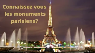 Connaissez vous les monuments parisiens? Test sur Paris