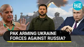 Pak sending ammo to Ukraine against Putin's troops? Big claim as Sharif eyes Russian wheat