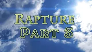 Rapture Pt3