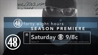 Click for a Killer: "48 Hours" season premiere preview