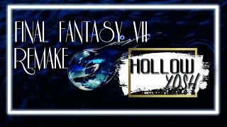 Final Fantasy VII Remake: Hollow (Fan Made Animated Lyric Video)