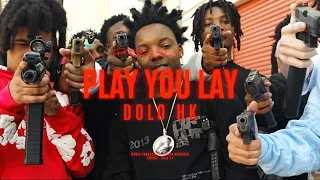 DoloHk - Play You Lay (Official Music Video)