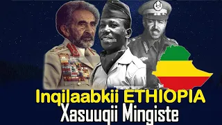 (3) Xasuuqii Mingiste Ku Qabsaday ETHIOPIA | Dilkii Saraakiisha | Siraha Dagaalkii 1977