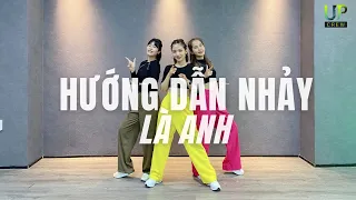 [Mirror] HƯỚNG DẪN NHẢY LÀ ANH - Phạm Lịch cover | Choreo Ngọc Phương | Upcrew | Dance fitness