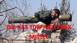 ISIL Has US made TOW Anti Tank Missile