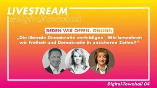 "Die liberale Demokratie verteidigen - Wie bewahren wir Freiheit und Demokratie in unsicheren Zeiten