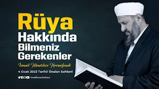 Rüya Hakkında Bilmeniz Gerekenler! - İsmail Hünerlice Hocaefendi