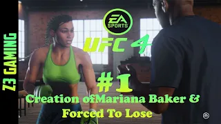 Creation of Mariana Baker & Forced To Lose |EA Sports UFC 4-*Women's Bantamweight Career Mode*: #1