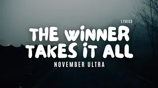 November Ultra - The Winner Takes It All - Lyric Video